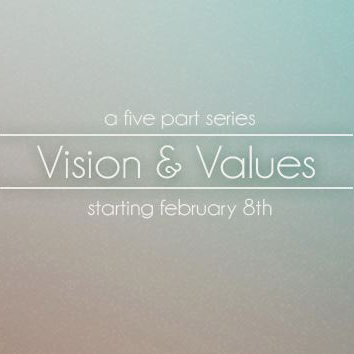 Vision + Values - Mar '15