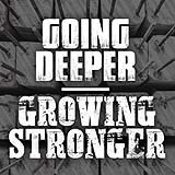 Going Deeper Growing Stronger - Hearing God's Voice