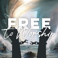 Free to Worship