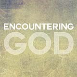 Encountering God - Mar '14