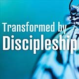 Transformed by Discipleship - Sept '19